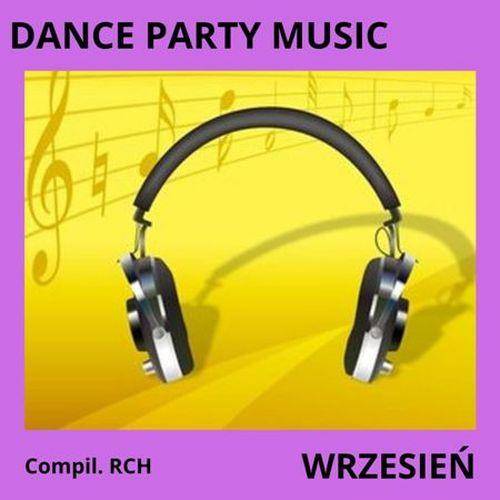 Dance Party Music - Wrzesien (2022)