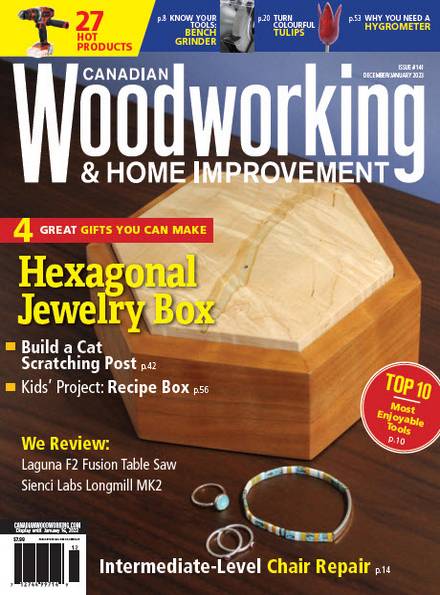 Canadian Woodworking & Home Improvement №141 (December 2022 - January 2023)