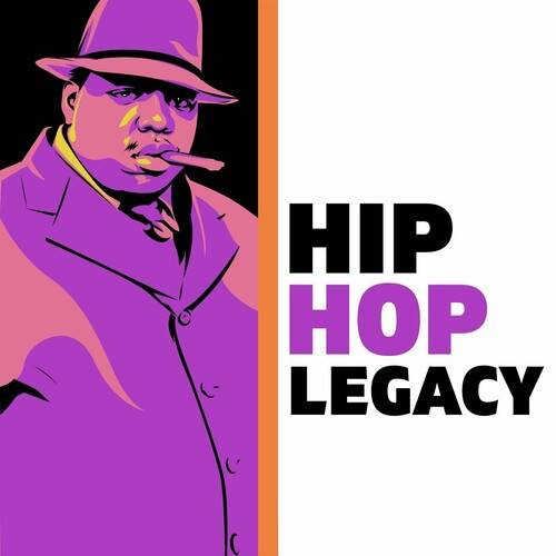 Hip Hop Legacy (2022)