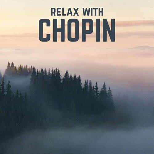 Relax with Chopin (2022)