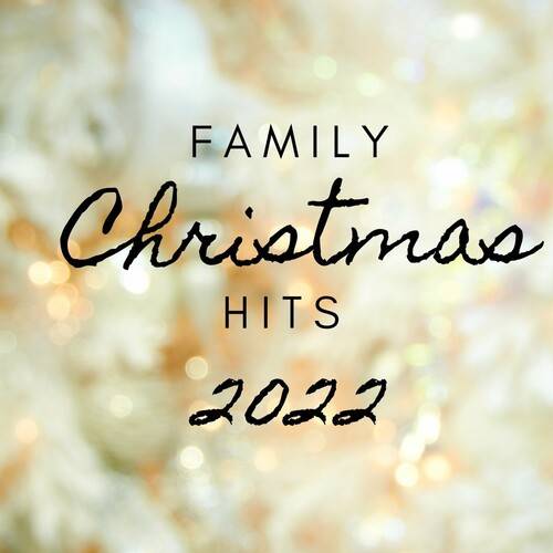 Family Christmas Hits 2022 (2022)