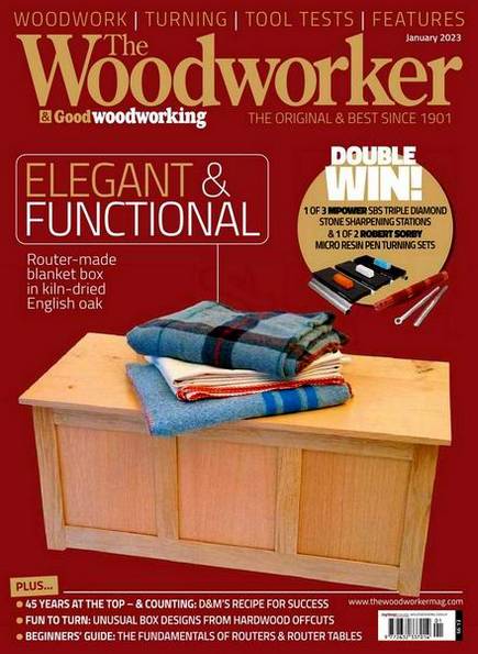 The Woodworker & Good Woodworking №1 (January 2023)