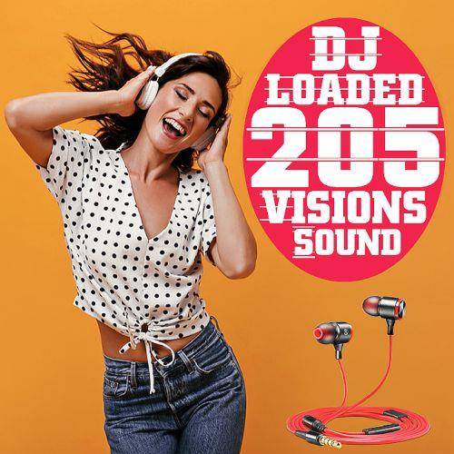 205 DJ Loaded - Sound Visions (2022)