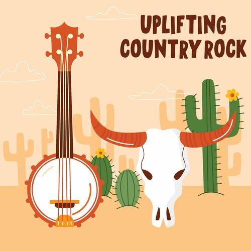 Uplifting Country Rock (2022) FLAC