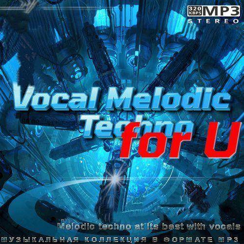 Vocal Melodic Techno for U (2022)