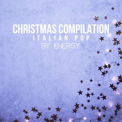 Christmas Compilation Italian Pop By Energy (2CD) 2022 FLAC