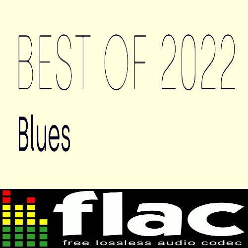 Best of 2022 - Blues (2022) FLAC