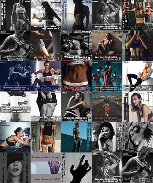 Workout Motivation Vol.1-28 (Deep Edition) (2018-2022)