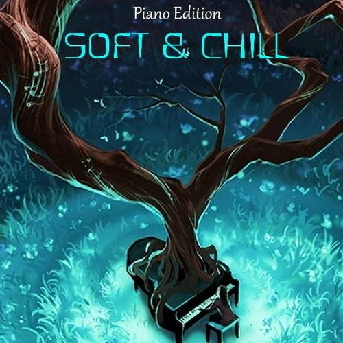 Soft and Chill Piano Edition (2023) FLAC