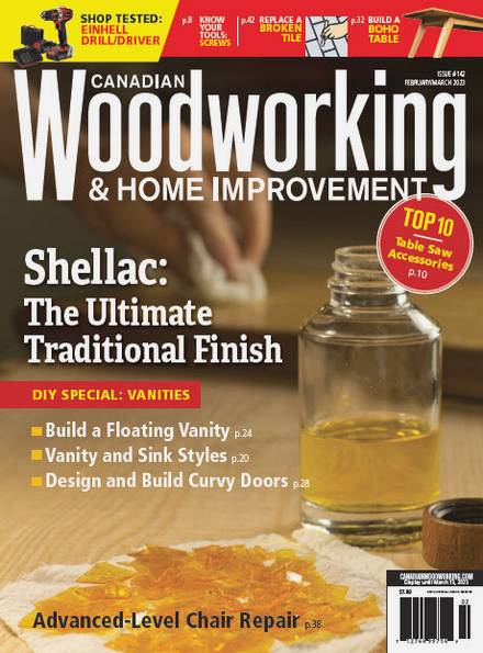 Canadian Woodworking & Home Improvement №142 (February-March 2023)