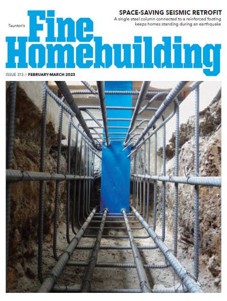 Fine Homebuilding №313 (February-March 2023)