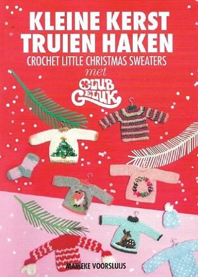 Kleine Kerst Truien Haken: Crochet little christmas sweaters