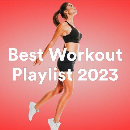 Best Workout Playlist 2023 (2023)