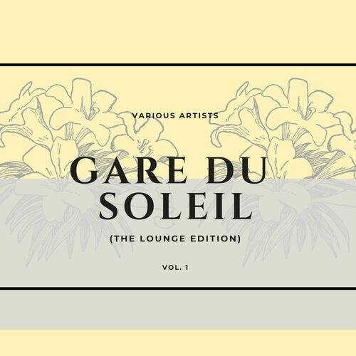 Gare du soleil Vol. 1-2 The Lounge Edition (2022-2023)