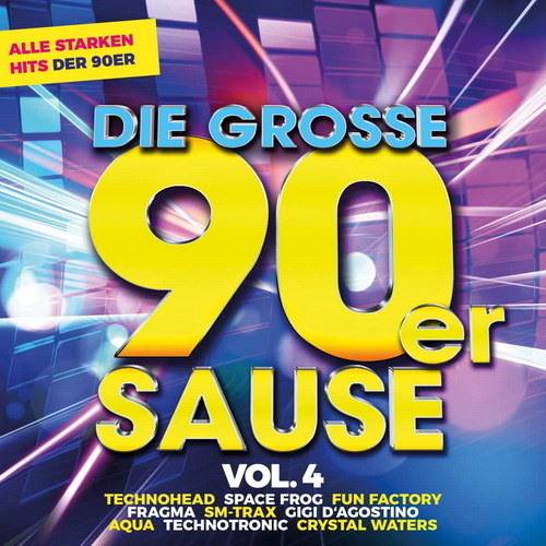 Die grobe 90er Sause 4 - Alle starken 90er Hits (2023)