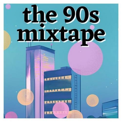 The 90s Mixtape (2023) FLAC