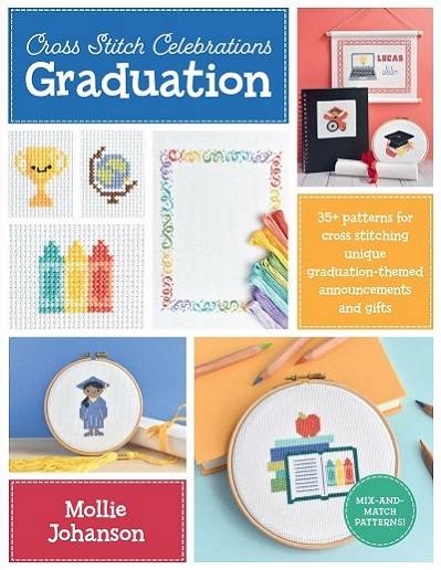 Cross Stitch Celebrations: Graduation  