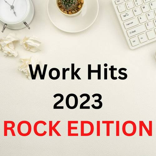 Work Hit 2023 - Rock Edition (2023)