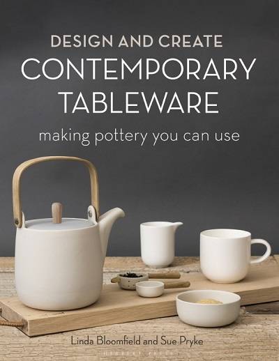 Design and Create Contemporary Tableware: Making Pottery You Can Use