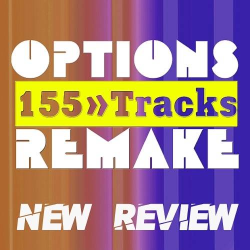 Options Remake 155 Tracks - New Review New 2023 C (2023)