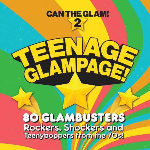 Teenage Glampage! Can The Glam! 2 (2023) FLAC