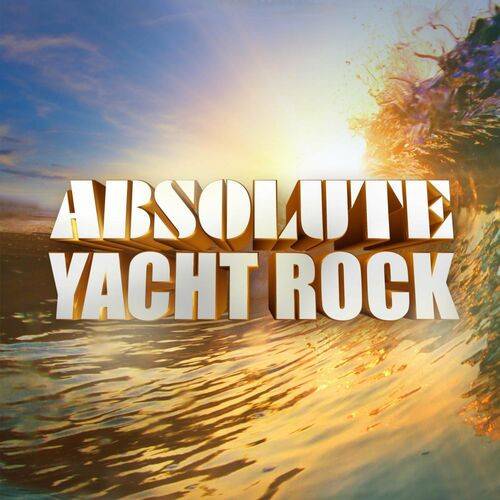 Absolute Yacht Rock (2023)