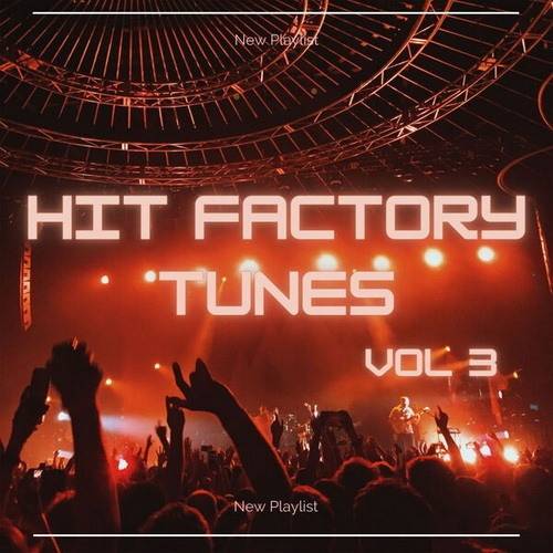 Hit Factory Tunes 3 (2023) FLAC