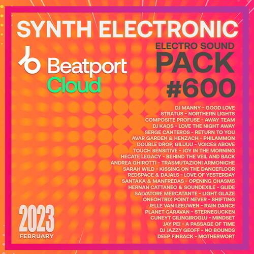 Beatport Synth Electronic: Sound Pack #600 (2023)