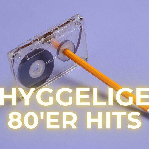 Hyggelige 80er Hits (2023)