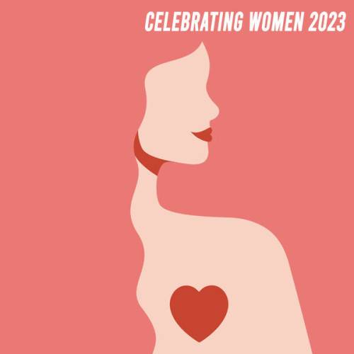 Celebrating Women 2023 (2023)