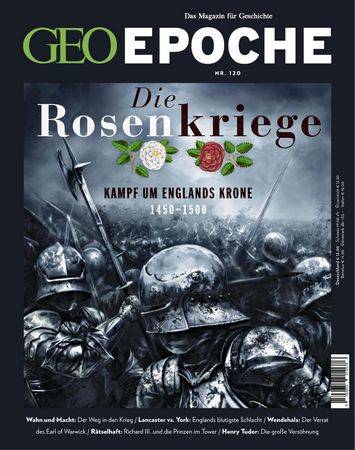 Geo Epoche - Die Rosenkriege №120 2023