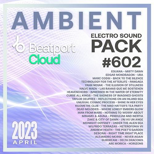 Beatport Ambient: Sound Pack #602 (2023)