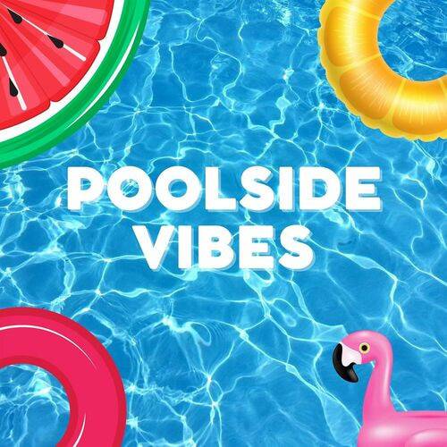 Poolside Vibes (2023)