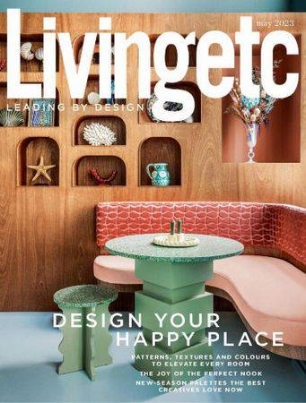 Living Etc UK - May 2023