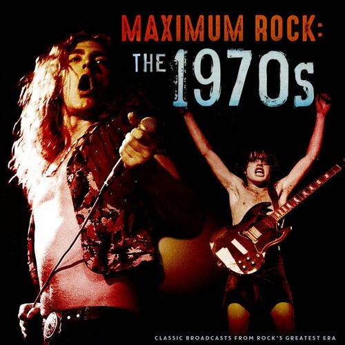 Maximum Rock The 1970s (Live) (2023)