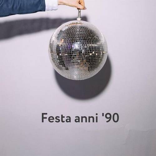 Festa Anni 90 (2023) FLAC