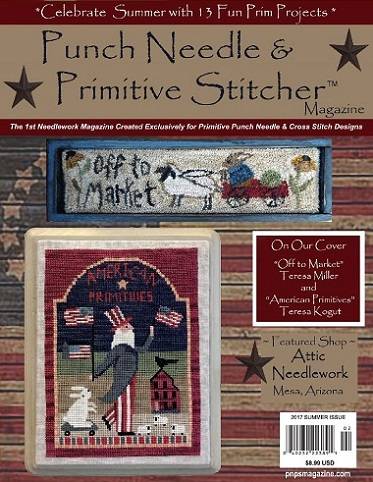 Punch Needle & Primitive Stitcher - Summer 2017