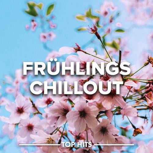 Fruhlings Chillout 2023 (2023)