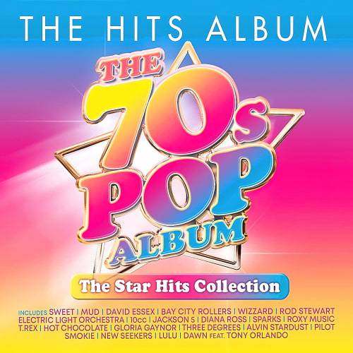 The Hits Album - The 70s Pop Album The Star Hits Collection (3CD) (2023)