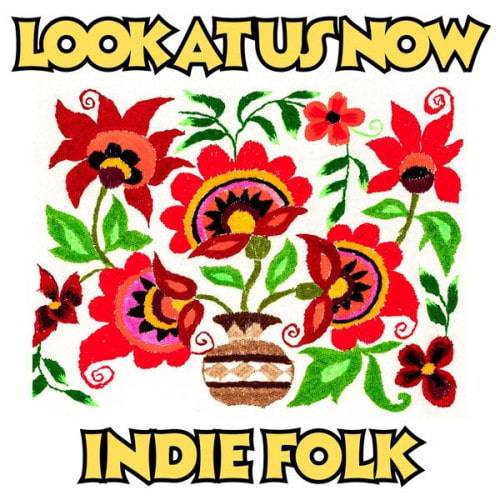 Look at Us Now Indie Folk (2023)