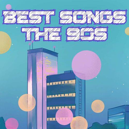 Best Songs The 90s (2023)