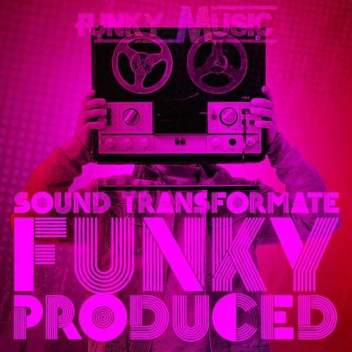 Funky Music Sound Transformate (2023)