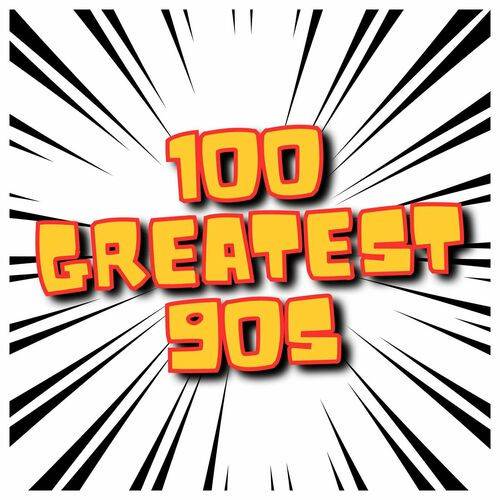 100 Greatest 90s (2023)