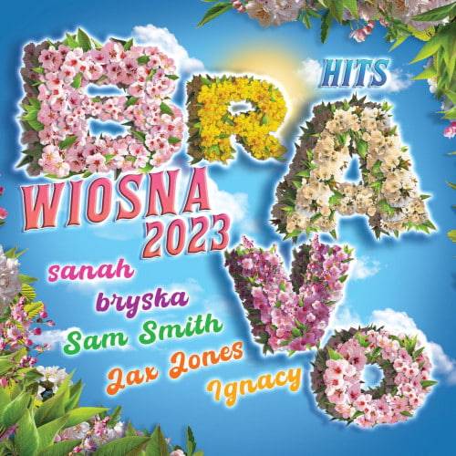 Bravo Hits Wiosna 2023 (2CD) (2023)