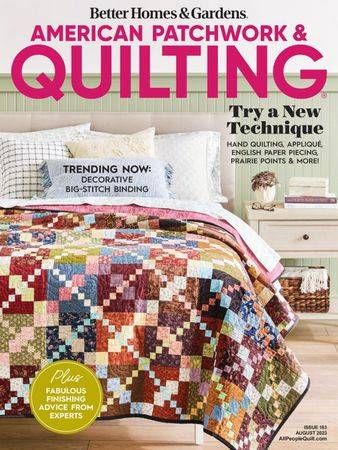 American Patchwork & Quilting Vol.31 №4(183) 2023