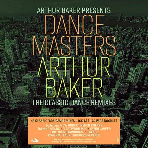 Arthur Baker Presents Dance Masters - Arthur Baker (4CD) (2023)