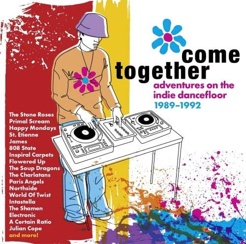 Come Together - Adventures On The Indie Dancefloor 1989-1992 (2023)