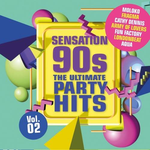 Sensation 90s Vol. 2 - The Ultimate Party Hits (2023)