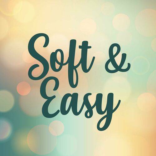 Soft and Easy (2023)