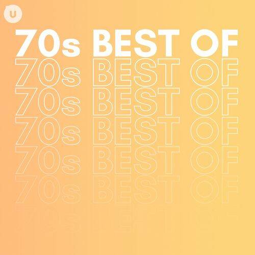 70s Best of by uDiscover (2023)